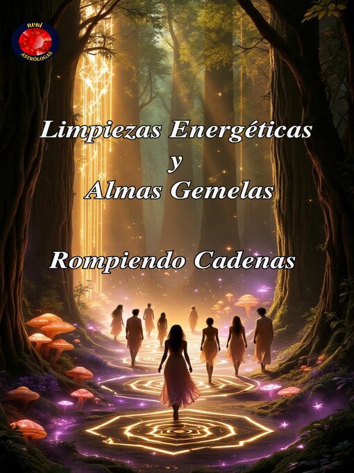 Title details for Limpiezas Energéticas y Almas Gemelas by Alina Rubi - Available